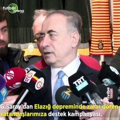 Galatasaray'dan Elazığ depreminde zarar gören vatandaşlarımıza destek kampanyası