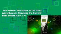 Full version  Mountains of the Mind: Adventures in Reaching the Summit  Best Sellers Rank : #3