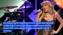 Taylor Swift reveló que sufrió un trastorno alimenticio