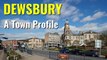 Dewsbury town profile