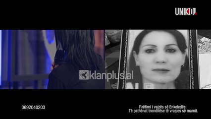 U vra nga kunati, flet vajza e Enkeleda Çapokut: Si me vdiq mami ne krahet e mi