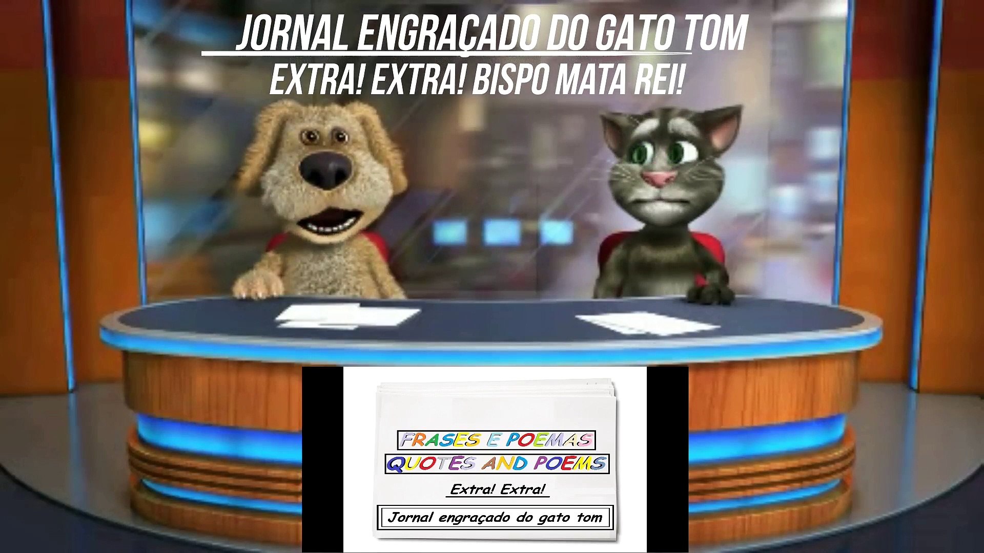 Jornal engraçado do gato tom: Bispo mata rei! [Frases e Poemas]