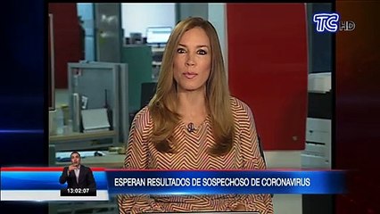 En 72 horas se conocerá si es positivo el caso de coronavirus en Quito