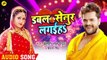 - Khesari Lal Yadav और - Priyanka Singh का नया - Bhojpuri Song _ डबल सेनुर लगईहS - Hit 2020 New