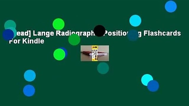 [Read] Lange Radiographic Positioning Flashcards For Kindle