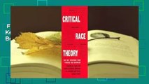 Full Version  Critical Race Theory: The Key Writings That Formed the Movement  Best Sellers Rank