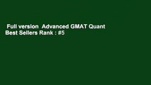 Full version  Advanced GMAT Quant  Best Sellers Rank : #5