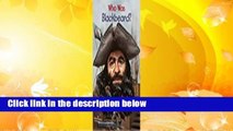 Full version  Who Was Blackbeard?  Best Sellers Rank : #3