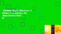 Darkest Night (Warriors: A Vision of Shadows, #4)  Best Sellers Rank : #1