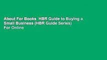 About For Books  HBR Guide to Buying a Small Business (HBR Guide Series)  For Online