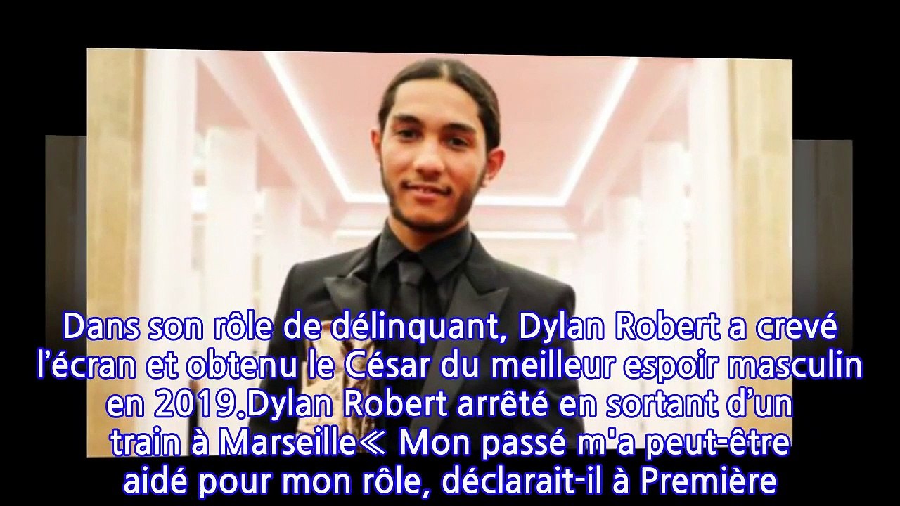 Dylan Robert, César du meilleur espoir masculin 2019, écroué pour vol à main armée