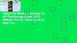 About For Books  Cracking the AP Psychology Exam, 2018 Edition: Proven Techniques to Help You