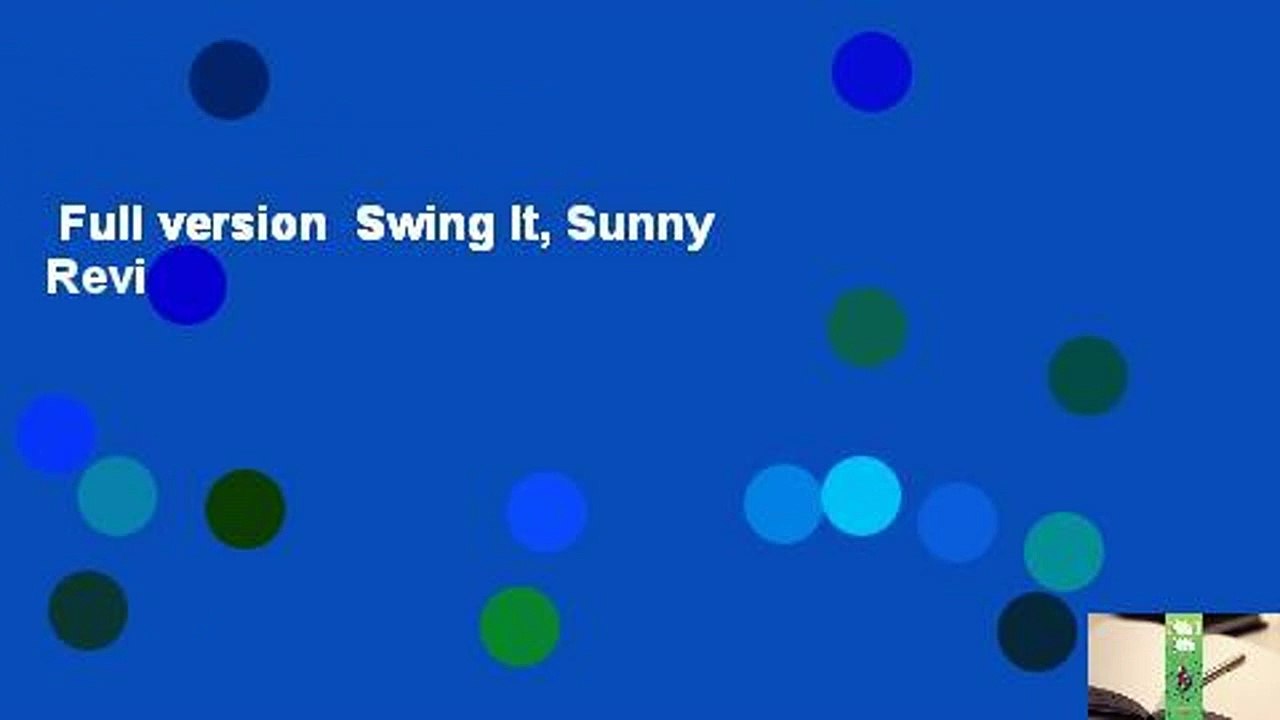 Full version  Swing It, Sunny  Review