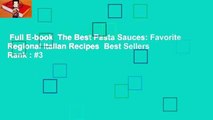Full E-book  The Best Pasta Sauces: Favorite Regional Italian Recipes  Best Sellers Rank : #3