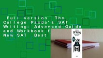 Full version  The College Panda's SAT Writing: Advanced Guide and Workbook for the New SAT  Best