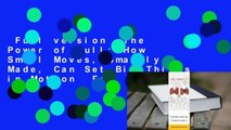 Full version  The Power of Pull: How Small Moves, Smartly Made, Can Set Big Things in Motion  For
