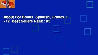 About For Books  Spanish, Grades 6 - 12  Best Sellers Rank : #5