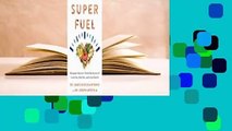 [Read] Superfuel: Ketogenic Keys to Unlock the Secrets of Good Fats, Bad Fats, and Great Health