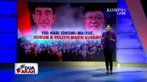 100 Hari Jokowi-Maruf, Hukum & Politik Masih Buram? - DUA ARAH (Bag1)