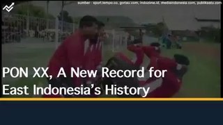 PON XX, A New Record for East Indonesia’s History