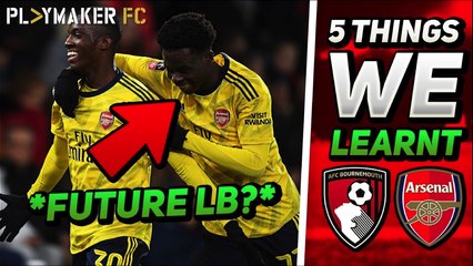 Fan TV | 5 things we learnt from Bournemouth 1-2 Arsenal