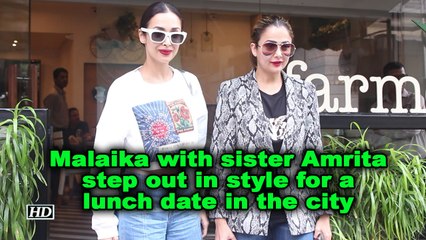 Malaika with sister Amrita step out in style for a lunch date in the city