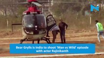 Bear Grylls arrives India for 'Man vs Wild' episode with actor Rajinikanth