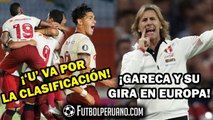 SELECCIÓN PERUANA: RICARDO GARECA INICIARÁ GIRA EN EUROPA | UNIVERSITARIO POR COPA LIBERTADORES