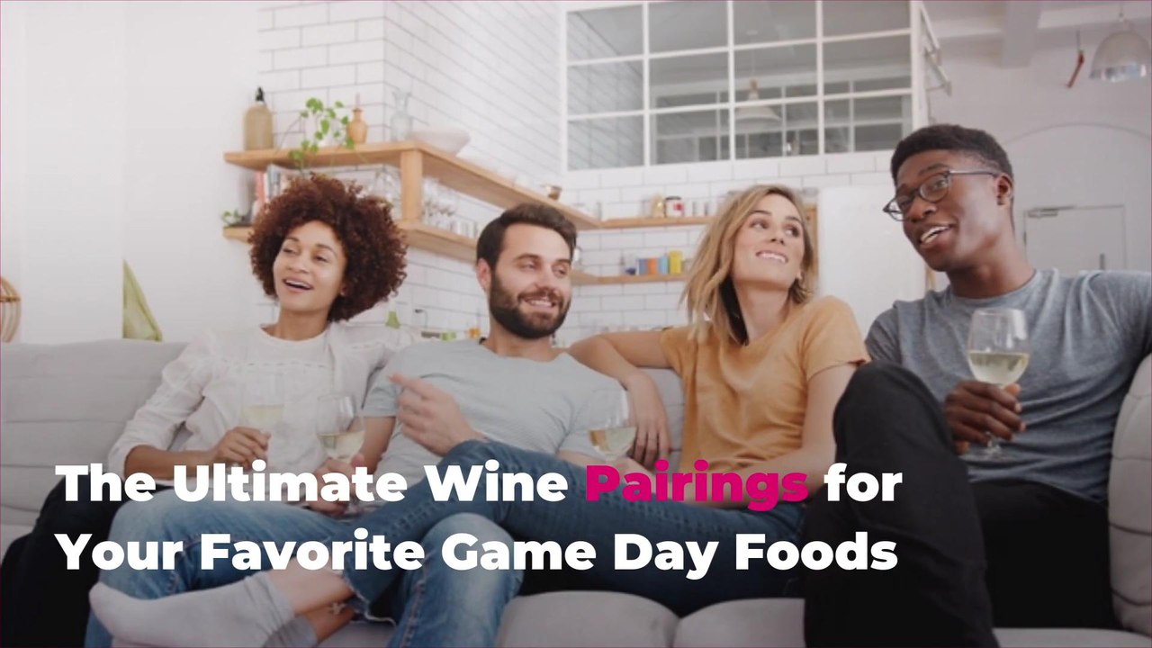 The Ultimate Wine Pairings for Your Favorite Game Day Foods