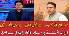 Does Fawad Chaudhry refuse to attend Sabir Shakir's call?