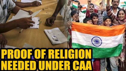 Proof of religion to be required for refuge under Citizenship Act| OneIndia News