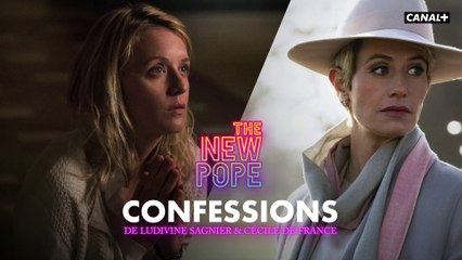 The New Pope - Cécile de France et Ludivine Sagnier se confessent