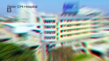 Aster cmi hospital in Bengaluru India