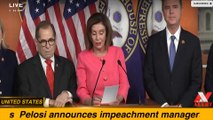 Pelosi announces impeachment managers -- UNITED STATES