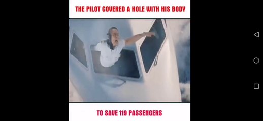 A pilot save 119 people life |facing air pressure due to break of front mirror of plane |