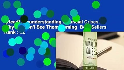 [Read] Misunderstanding Financial Crises: Why We Don't See Them Coming  Best Sellers Rank : #2