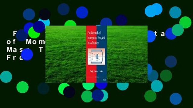 Full version Fundamentals of Momentum, Heat and Mass Transfer For Free