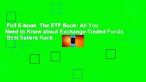 Full E-book  The ETF Book: All You Need to Know about Exchange-Traded Funds  Best Sellers Rank :