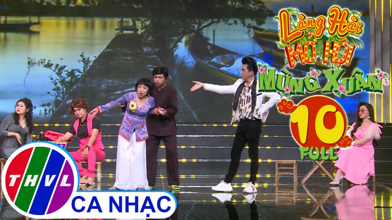 Làng hài mở hội mừng Xuân 2020 - Tập 10: Vui như Tết