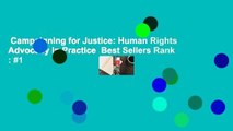 Campaigning for Justice: Human Rights Advocacy in Practice  Best Sellers Rank : #1