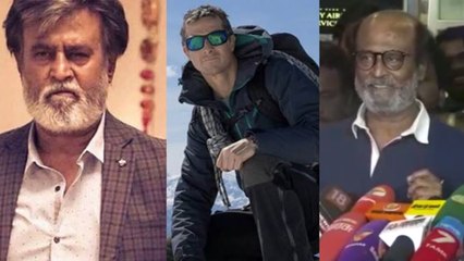 Rajinikanth latest speech after shooting in Man vs Wild