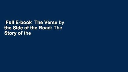 Full E-book  The Verse by the Side of the Road: The Story of the Burma-Shave Signs and Jingles