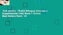 Full version  TExES Bilingual Education Supplemental (164) Book   Online  Best Sellers Rank : #3