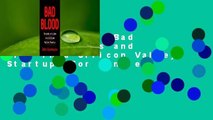 Full version  Bad Blood: Secrets and Lies in a Silicon Valley Startup  For Kindle