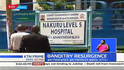 Banditry Resurgence: Tension high in Samburu & Turkana after criminals attacked & Killed 3