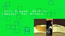 Full E-book  Othello (Naxos)  For Kindle
