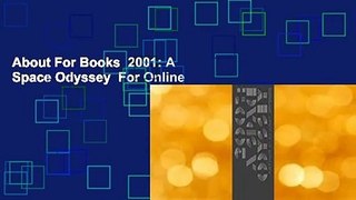 About For Books  2001: A Space Odyssey  For Online