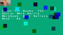 About For Books  The Social Work Skills Workbook  Best Sellers Rank : #4