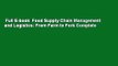 Full E-book  Food Supply Chain Management and Logistics: From Farm to Fork Complete