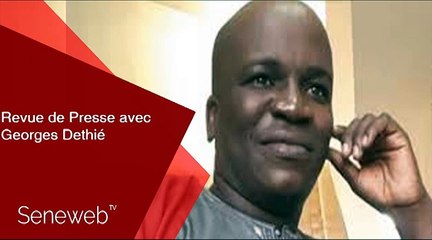 Revue de Presse du 29 Janvier 2020 avec Georges Dethie